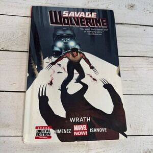 Marvel Savage Wolverine Wrath HC 1st Print 2014 Graphic Novel #12–17